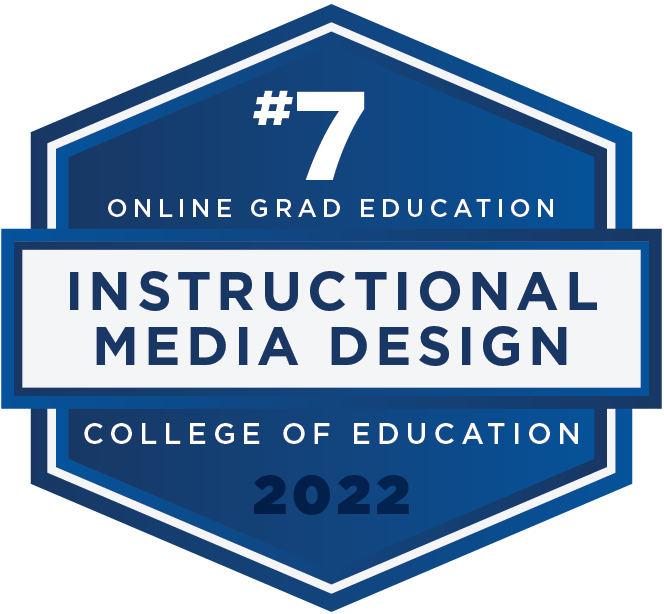 #7 Online Grad Education - Instructional Media Design - College of Education - 2022
