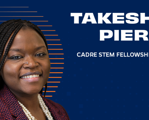 The image is a graphic featuring a headshot of Takeshia Pierre. The background is dark blue with a circle made up of orange lines. On the right side of the image, there’s an overlay of white text that reads “TAKESHIA PIERRE” in all caps, and below the name, smaller text states “CADRE STEM FELLOWSHIP AWARD.” In the bottom right corner, there’s a logo for the University of Florida College of Education.