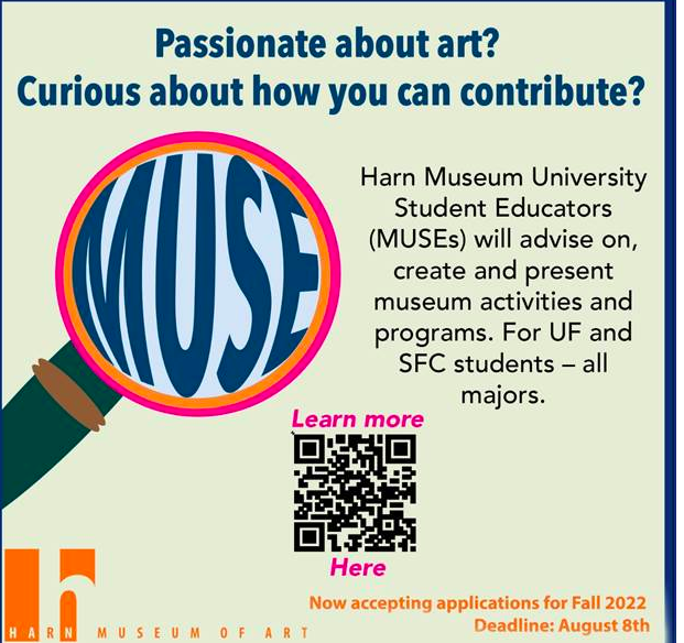 Harn Museum University Student Educators (MUSEs) will advise on, create and present museum activities and programs